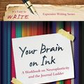 Cover Art for 9781475814262, Your Brain on Ink by Kathleen Adams, Deborah Ross