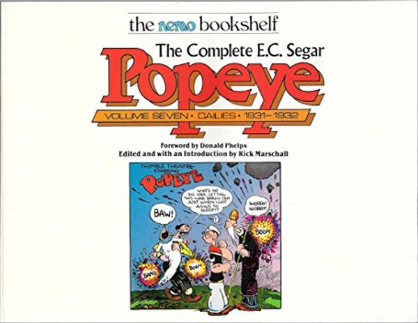 Cover Art for 9780930193584, The Complete E.C. Segar Popeye: Dailies, 1931-1932: 7 by E. C. Segar