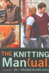 Cover Art for 9781580088459, The Knitting Manual: 20+ Projects For Guys by Kristin Spurkland