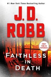 Cover Art for 9781250787842, Faithless in Death: An Eve Dallas Novel by J D. Robb