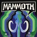 Cover Art for 9780702262746, Mammoth by Chris Flynn