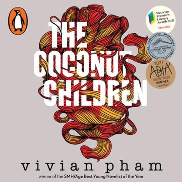 Cover Art for 9781760895617, The Coconut Children by Vivian Pham