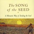 Cover Art for 9780060695545, The Song of the Seed by Macrina Wiederkehr