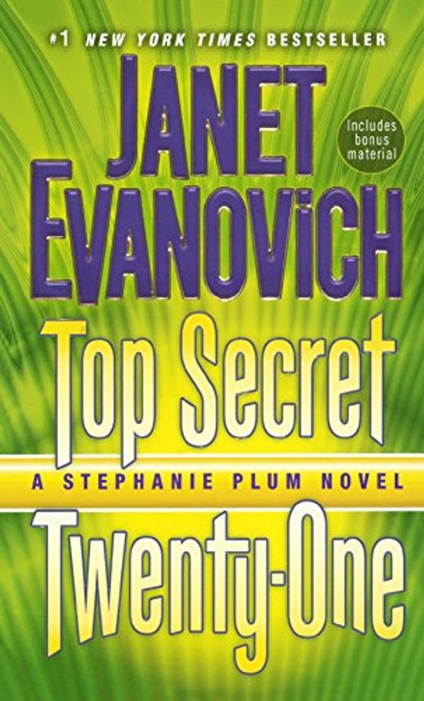 Cover Art for 9780606372664, Top Secret Twenty-OneStephanie Plum Novels by Janet Evanovich