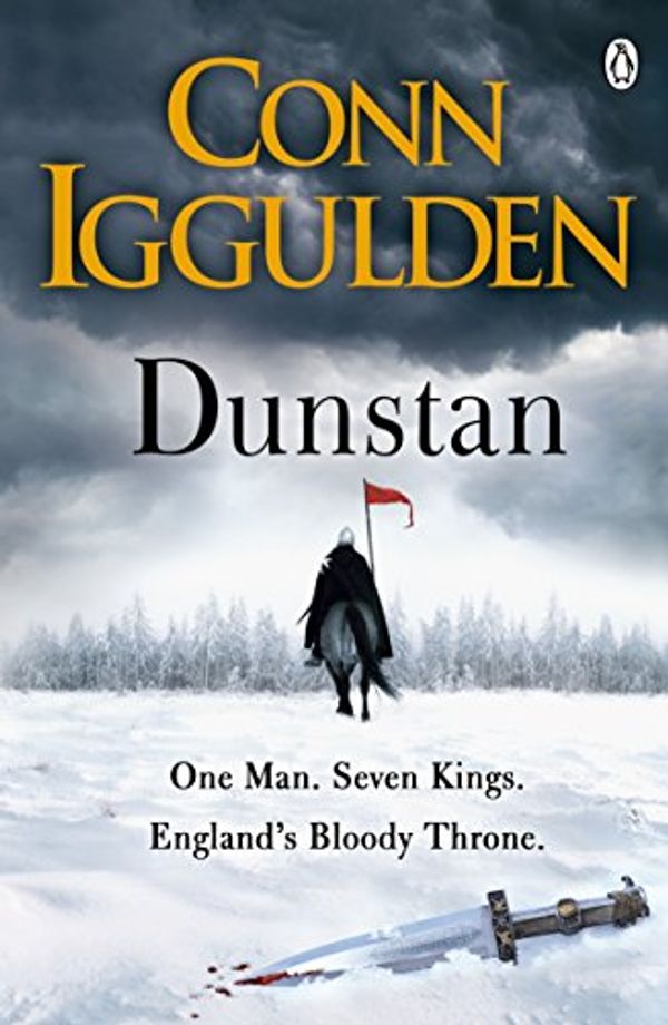 Cover Art for B06XC39LXL, Dunstan: One Man. Seven Kings. England's Bloody Throne. by Conn Iggulden
