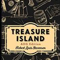 Cover Art for 9781095404621, Treasure Island: AOG Annotated Edition by Robert Louis Stevenson