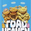 Cover Art for 9780375927645, Toad Heaven by Morris Gleitzman