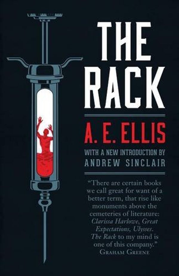 Cover Art for 9781941147160, The Rack by A. E. Ellis, Derek Lindsay