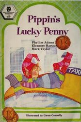 Cover Art for 9780813656540, Pippin's Lucky Penny (Double Scoop) by Phylliss Adams; Eleanore Hartson; Mark Taylor