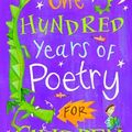 Cover Art for 9780192763501, One Hundred Years of Poetry: For Children by Michael Harrison, Christopher Stuart-Clark