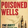 Cover Art for 9780230605329, Poisoned Wells by Nicholas Shaxson
