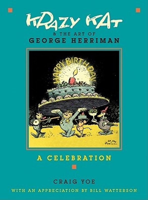 Cover Art for 9780810995949, Krazy Kat and the Art of George Herriman by Craig Yoe