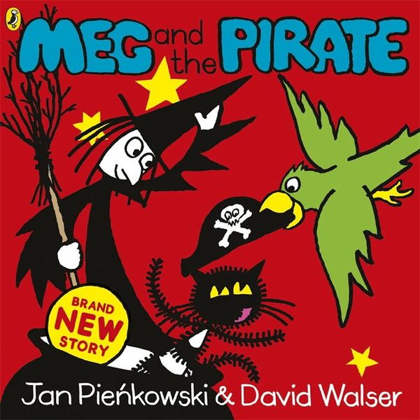 Cover Art for 9780141366067, Meg and the Pirate by Helen Nicoll, Jan Pienkowski, David Walser