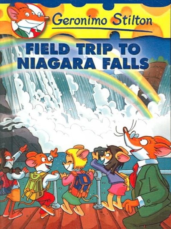 Cover Art for 9780756969417, Field Trip to Niagara Falls (Geronimo Stilton) by Geronimo Stilton