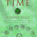 Cover Art for 9780747221784, Time by Alexander Waugh