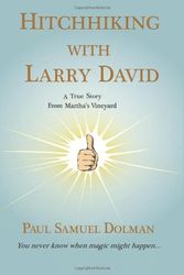 Cover Art for 9781890115081, Hitchhiking with Larry David by Paul Samuel Dolman
