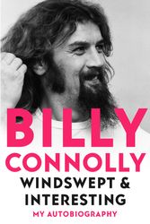 Cover Art for 9781529318265, Windswept & Interesting by Billy Connolly