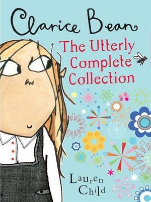 Cover Art for 9781408304686, The Clarice Bean Collection by Lauren Child