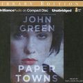 Cover Art for 9781423344230, Paper Towns by John Green