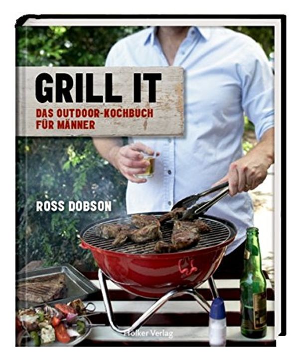 Cover Art for 9783881179096, Grill it! by Ross Dobson