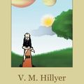 Cover Art for 9781684110148, A Child's History of the World by V. M. Hillyer