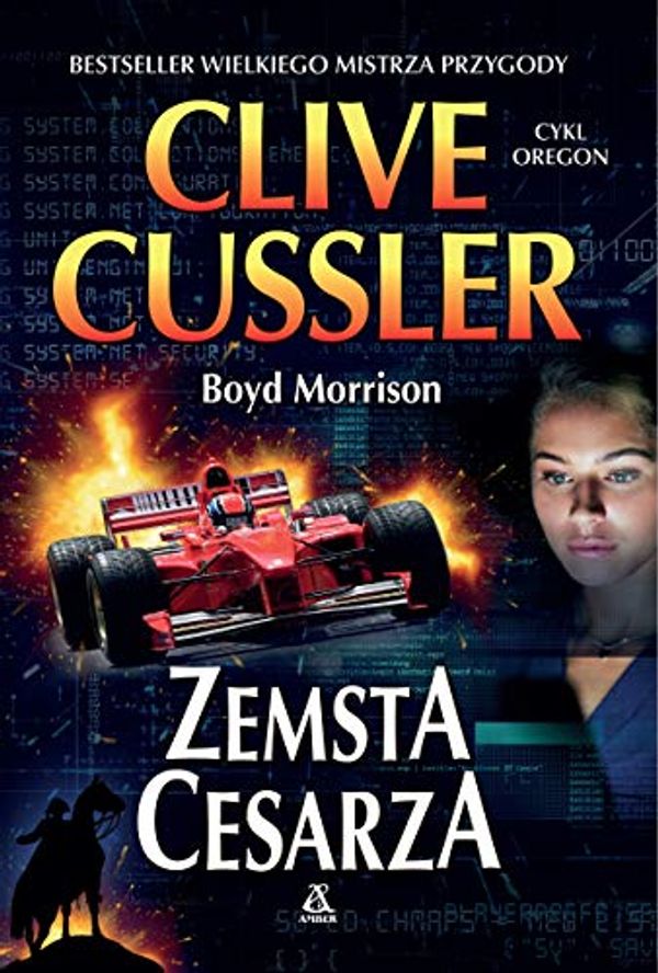 Cover Art for 9788324173341, Zemsta cesarza by Clive Cussler, Boyd Morrison