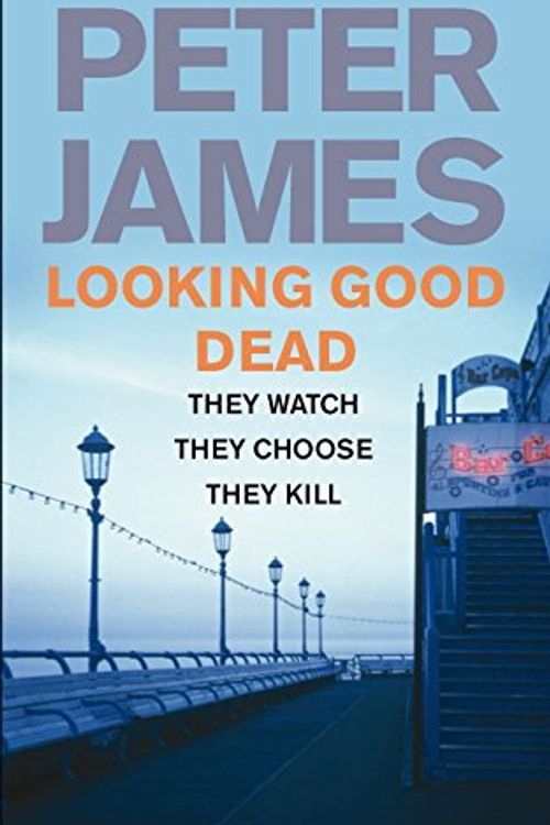 Cover Art for 9780330434201, Looking Good Dead by Peter James