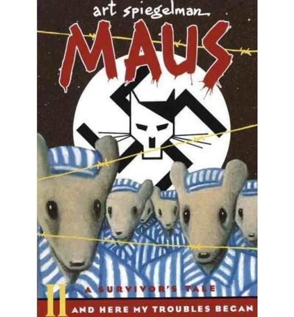 Cover Art for 9780233987767, Maus: And Here My Troubles Began Pt. 2 by Art Spiegelman