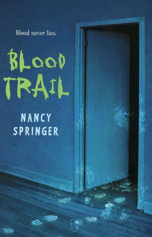 Cover Art for 9780823420636, Blood Trail by Nancy Springer