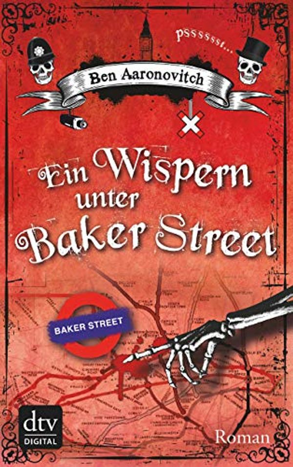 Cover Art for B00BQWXIXW, Ein Wispern unter Baker Street: Roman (Peter Grant 3) (German Edition) by Ben Aaronovitch