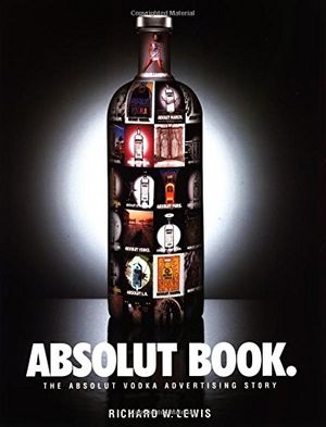 Cover Art for 9781885203298, The Absolut Book: Vodka by R. Lewis