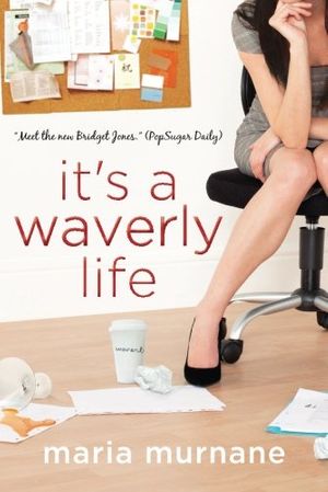 Cover Art for 9781612181493, It's a Waverly Life by Maria Murnane
