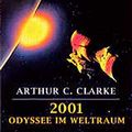 Cover Art for 9783453182615, 2001, Odyssee im Weltraum by Arthur C. Clarke