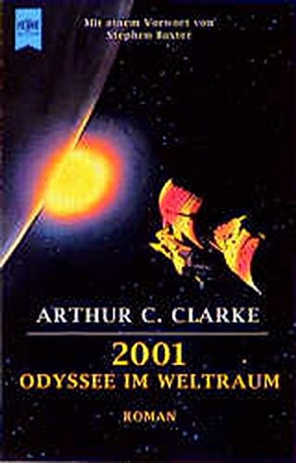 Cover Art for 9783453182615, 2001, Odyssee im Weltraum by Arthur C. Clarke