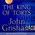 Cover Art for 9780739302217, The King of Torts by John Grisham