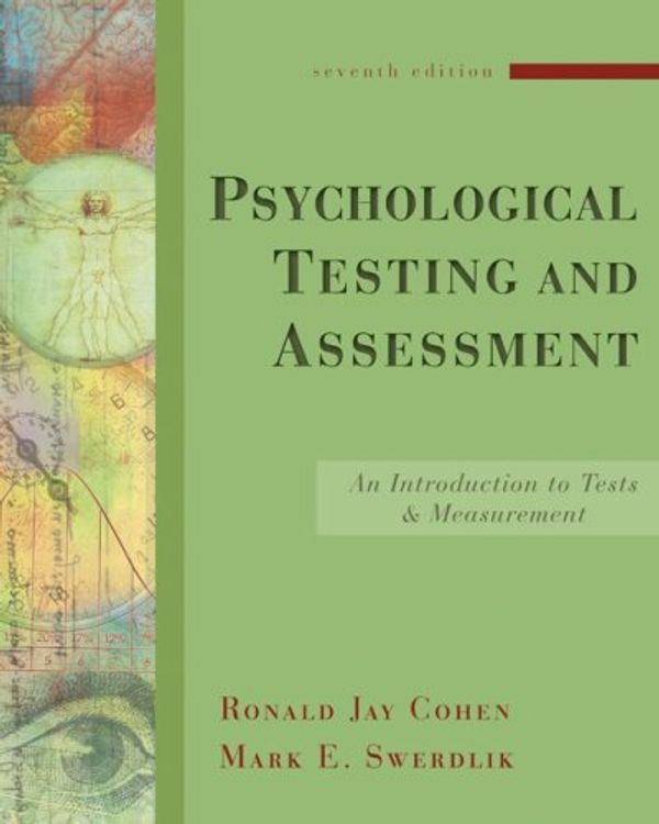 Cover Art for 9780874849837, Psychological Testing and Assessment by Ronald Jay Cohen