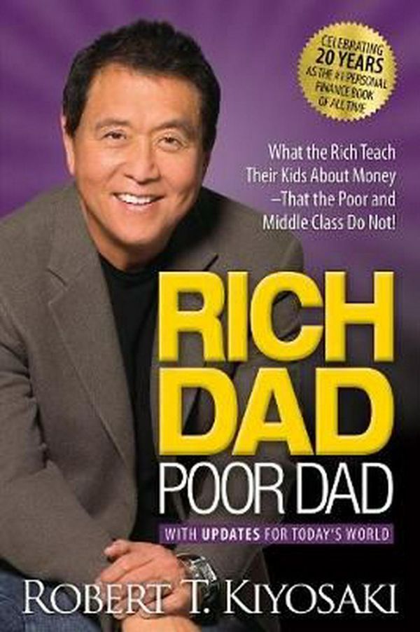 Cover Art for 9781612680170, Rich Dad Poor DadWhat The Rich Teach Their Kids About Money That... by Robert T. Kiyosaki