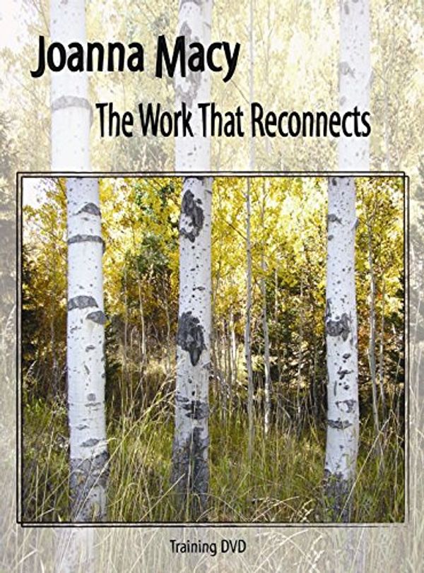 Cover Art for 9780978884802, Work That Reconnects Training by Joanna R. Macy