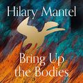 Cover Art for B00NPB40JI, Bring Up the Bodies by Hilary Mantel