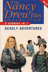Cover Art for 9780671854744, The Nancy Drew Deadly Adventures: "Recipe for Murder", "Fatal Attraction", "Till Death Do Us Part" (Nancy Drew Files Collection) by Carolyn Keene