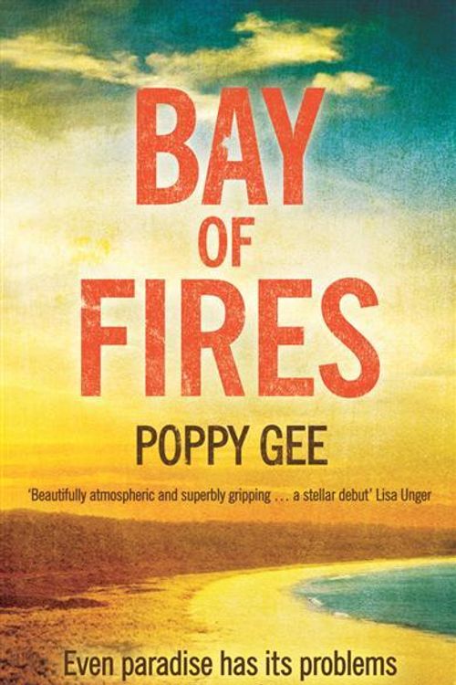 Cover Art for 9780755387830, Bay of Fires by Poppy Gee