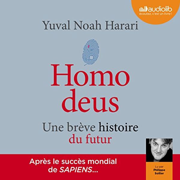 Cover Art for B07CVGCMGR, Homo deus: Une brève histoire du futur by Yuval Noah Harari
