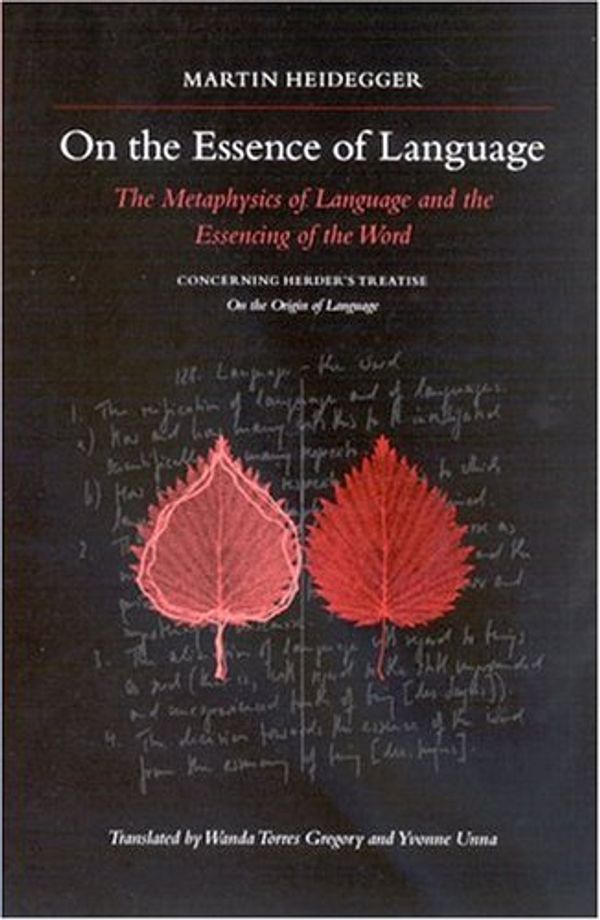 Cover Art for 9780791462713, On the Essence of Language by Martin Heidegger