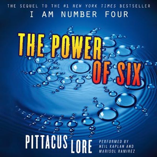 Cover Art for 9780062067791, The Power of Six by Pittacus Lore, Neil Kaplan, Marisol Ramirez