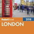 Cover Art for 9781640970045, Fodor's LondonFull-Color Travel Guide by Fodor's Travel Publications