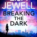 Cover Art for B0CDKMLH18, Breaking the Dark: A Jessica Jones Marvel Crime Novel by Lisa Jewell