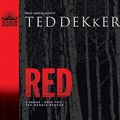 Cover Art for 9781589265998, Red by Ted Dekker