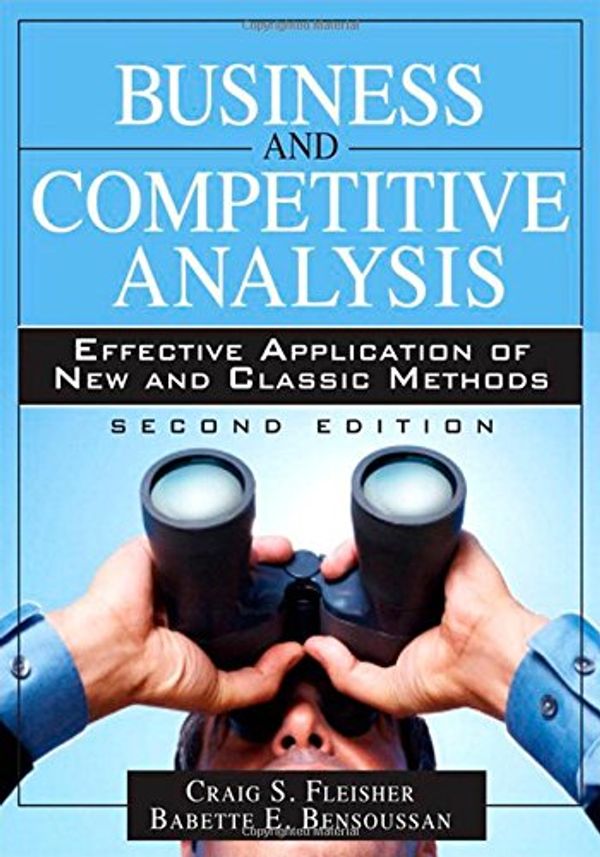Cover Art for 9780133086409, Business and Competitive Analysis by Craig S. Fleisher