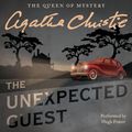 Cover Art for 9780062233912, The Unexpected Guest by Agatha Christie, Hugh Fraser