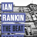 Cover Art for 9781409151555, The Beat Goes On: The Complete Rebus Stories by Ian Rankin